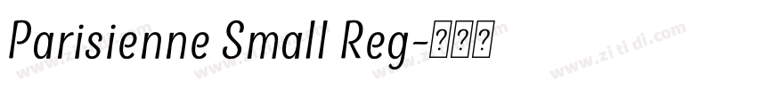 Parisienne Small Reg字体转换